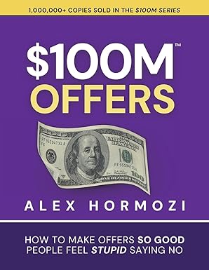 100M Offers Book by Alex Hormozi